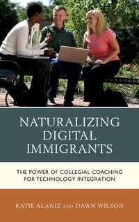 Naturalizing Digital Immigrants - Katie Alaniz