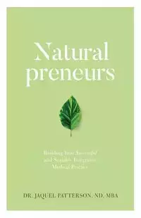 Naturalpreneurs - Patterson Dr. Jaquel