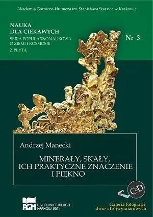 Nauka dla ciekawych. Minerały i skały...nr 3 - Andrzej Manecki