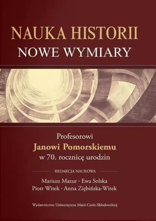 Nauka historii - nowe wymiary - praca zbiorowa