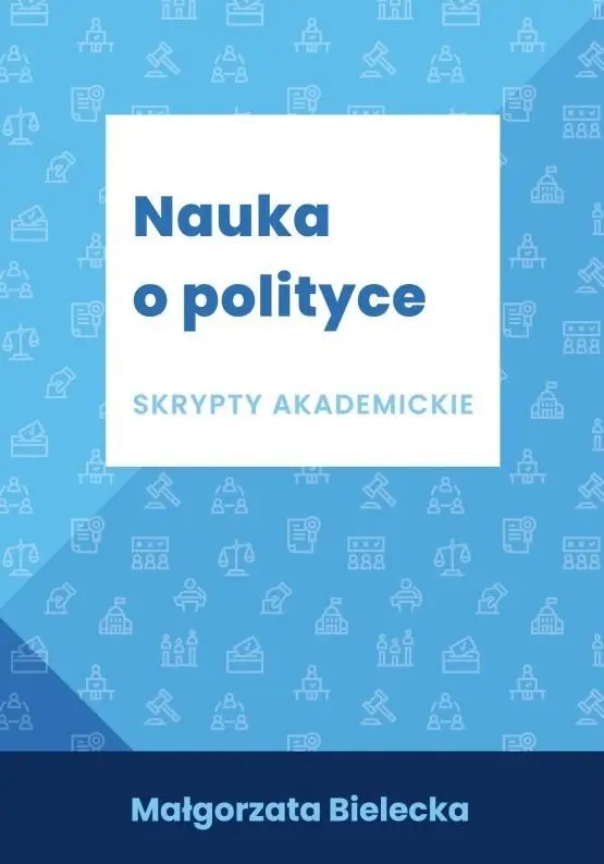 Nauka o polityce - Małgorzata Bielecka