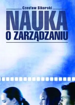 Nauka o zarządzaniu - Czesław Sikorski