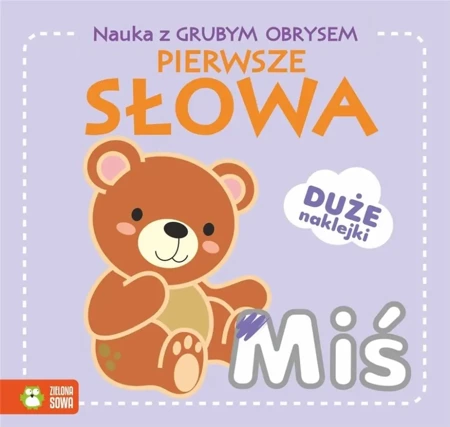 Nauka z grubym obrysem. Pierwsze słowa - praca zbiorowa