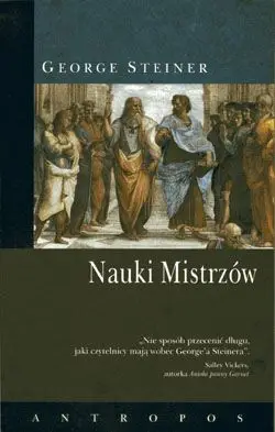 Nauki mistrzów - George Steiner