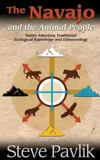 Navajo and the Animal People - Steve Pavlik