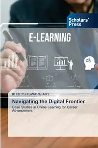 Navigating the Digital Frontier - Swargiary Khritish