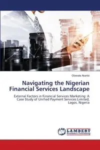 Navigating the Nigerian Financial Services Landscape - Akanbi Olawale