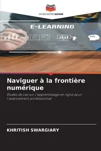 Naviguer à la frontière numérique - Swargiary Khritish