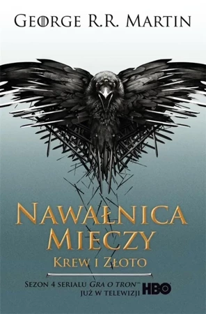 Nawałnica mieczy. Krew i złoto - George Martin R.R., Michał Jakuszewski