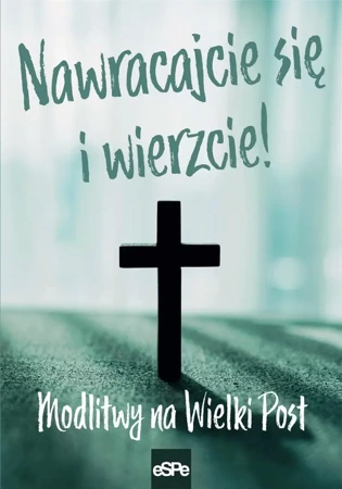 Nawracajcie się i wierzcie - Anna Matusia