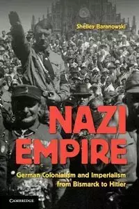 Nazi Empire - Shelley Baranowski