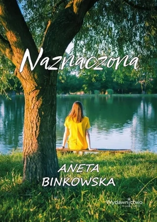 Naznaczona - Aneta Binkowska