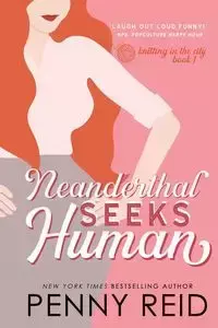 Neanderthal Seeks Human - Reid Penny