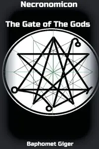 Necronomicon The Gate of The Gods - Giger Baphomet