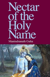 Nectar of the Holy Name - Guha Manindranath