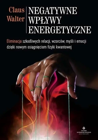 Negatywne wpływy energetyczne - Walter Claus