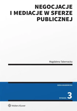 Negocjacje i mediacje w sferze publicznej w.3 - Magdalena Tabernacka