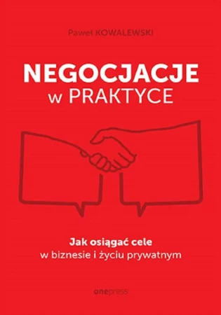 Negocjacje w praktyce - Paweł Kowalewski