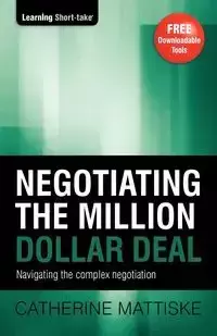 Negotiating the Million Dollar Deal - Catherine Mattiske