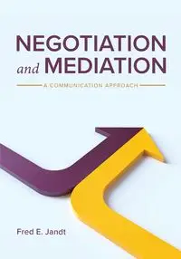 Negotiation and Mediation - Fred E. Jandt