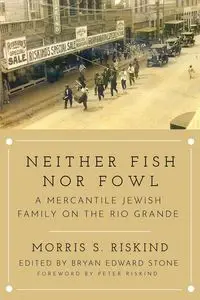 Neither Fish Nor Fowl - Morris Riskind S