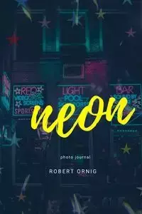 Neon - Robert Ornig