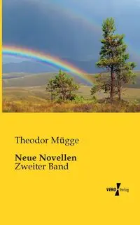 Neue Novellen - Mügge Theodor