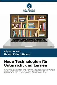 Neue Technologien für Unterricht und Lernen - Asaad Alyaa