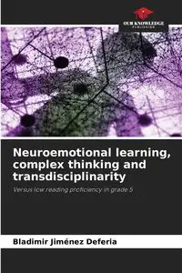 Neuroemotional learning, complex thinking and transdisciplinarity - Jiménez Deferia Bladimir