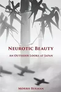 Neurotic Beauty - Morris Berman