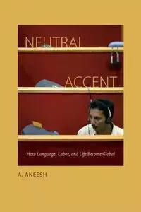 Neutral Accent - Aneesh A.