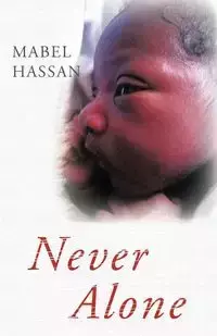 Never Alone - Hassan Mabel