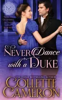 Never Dance with a Duke - Cameron Collette