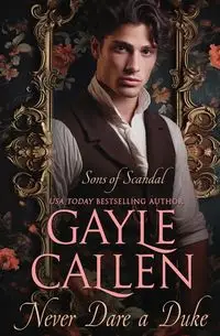 Never Dare a Duke - Gayle Callen