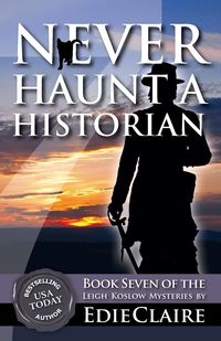 Never Haunt a Historian - Claire Edie