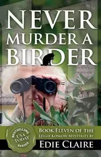 Never Murder a Birder - Claire Edie