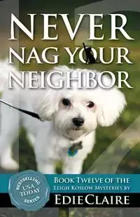 Never Nag Your Neighbor - Claire Edie