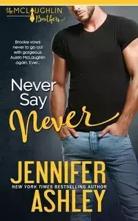 Never Say Never - Ashley Jennifer