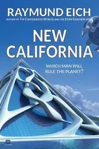 New California - Eich Raymund