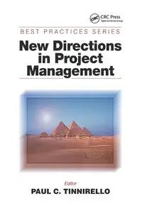 New Directions in Project Management - Tinnirello Paul C.