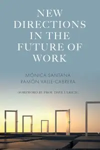 New Directions in the Future of Work - Santana Mónica