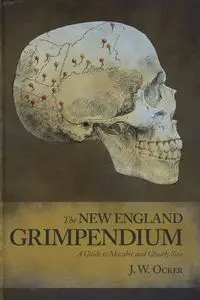 New England Grimpendium - Ocker J. W.