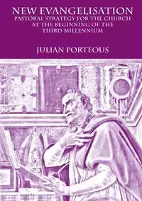 New Evangelisation - Julian Porteous