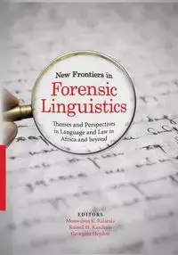 New Frontiers in Forensic Linguistics - Ralarala Monwabisi K.