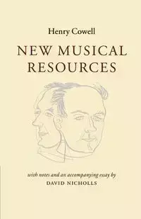 New Musical Resources - Henry Cowell