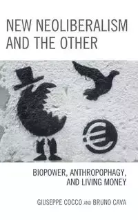 New Neoliberalism and the Other - Giuseppe Cocco