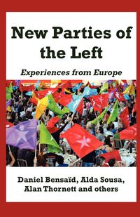 New Parties of the Left - Daniel Bensaid