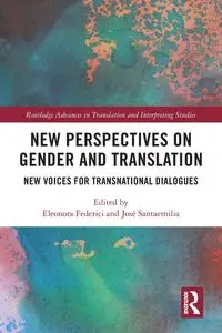 New Perspectives on Gender and Translation - Federici Eleonora