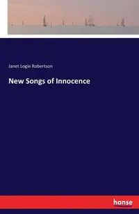 New Songs of Innocence - Janet Robertson Logie