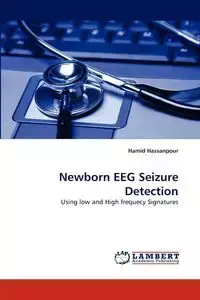 Newborn EEG Seizure Detection - Hassanpour Hamid